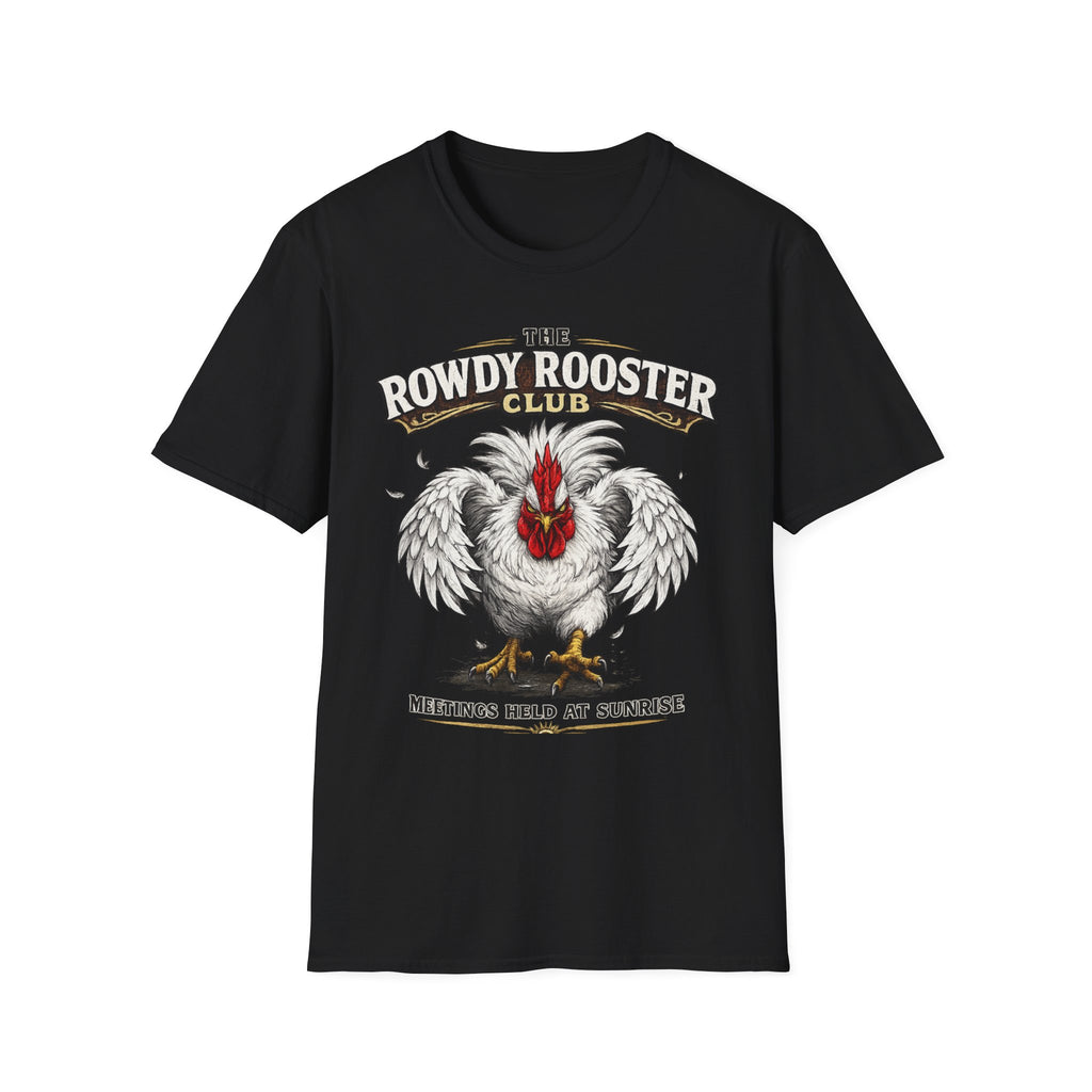 Rooster - Rowdy Rooster Club T-Shirt — 'Meetings Held at Sunrise' Graphic Tee