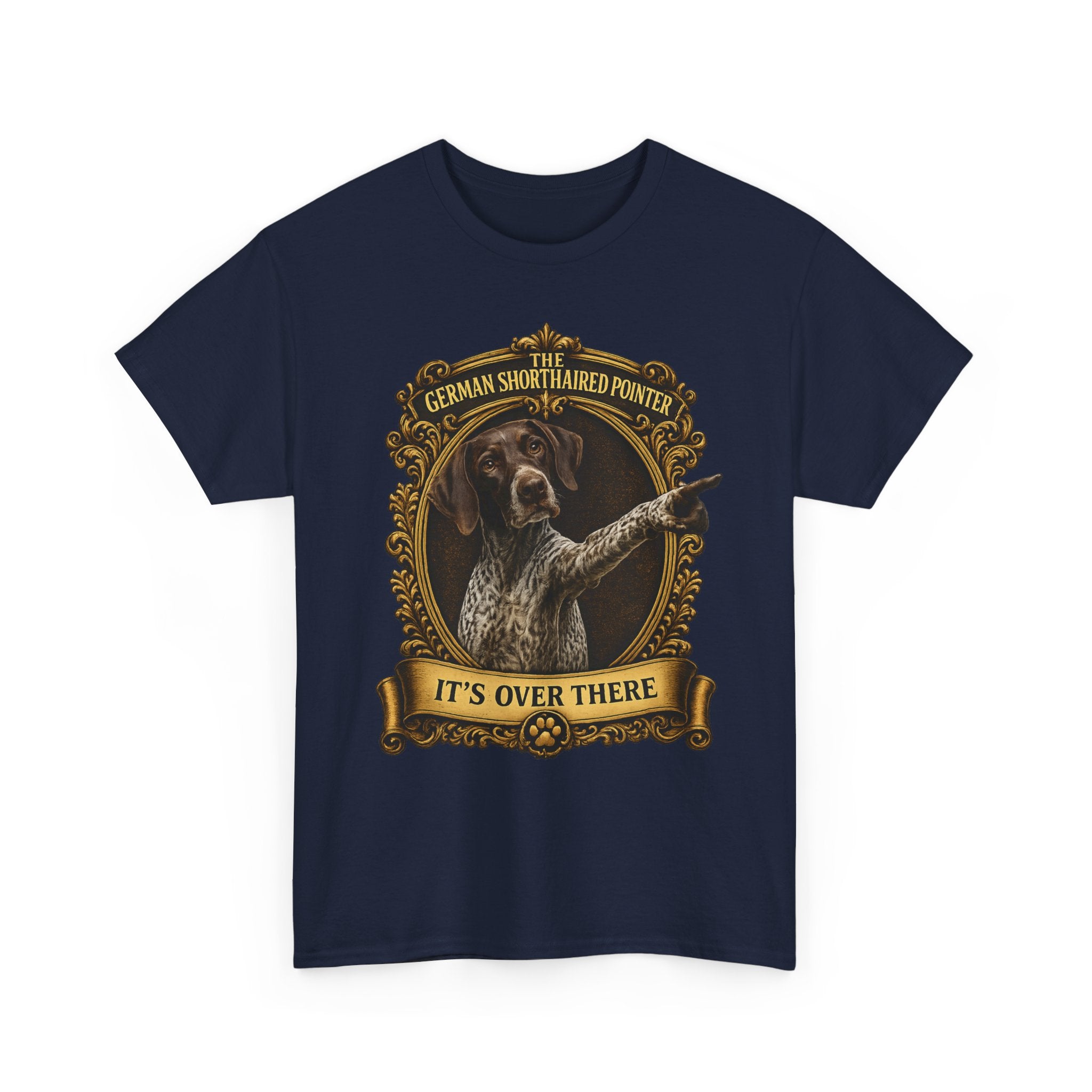 German Shorthaired Pointer 'It's Over There' T-Shirt