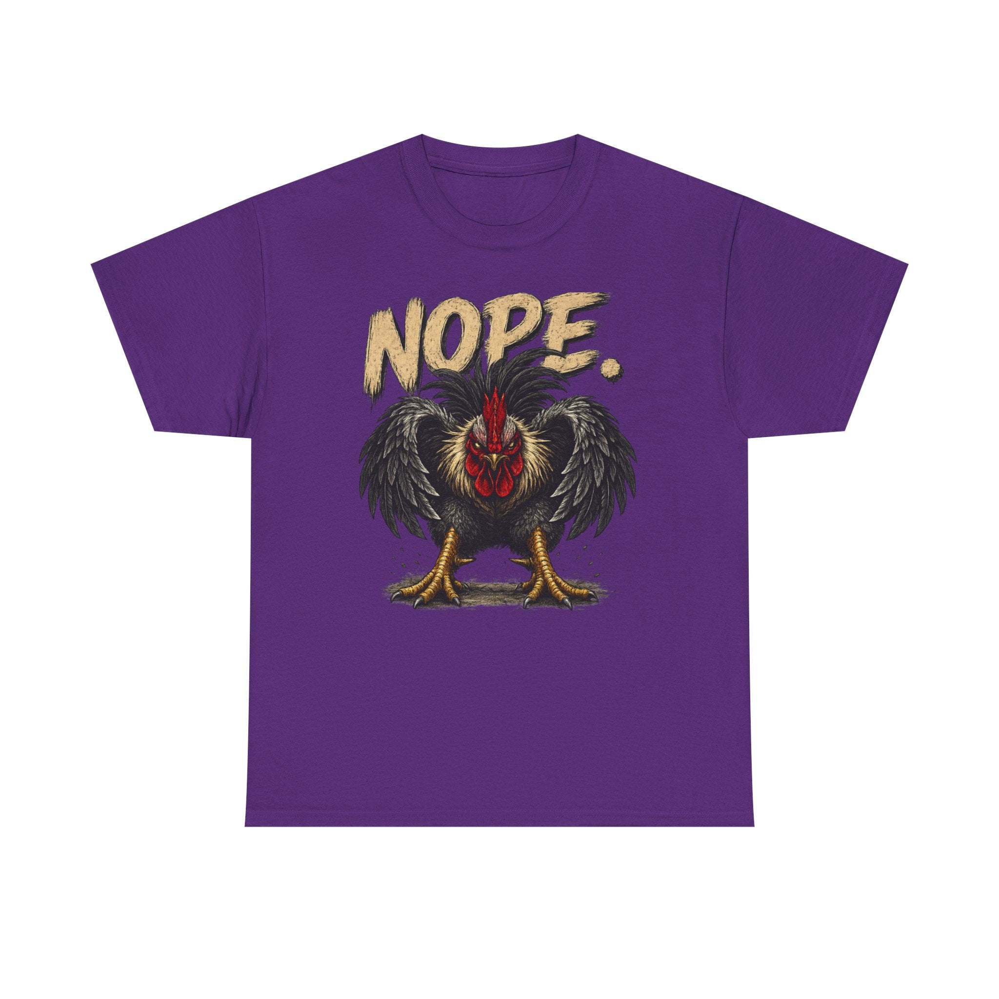 Nope Rooster T-Shirt — Funny Chicken Graphic Tee
