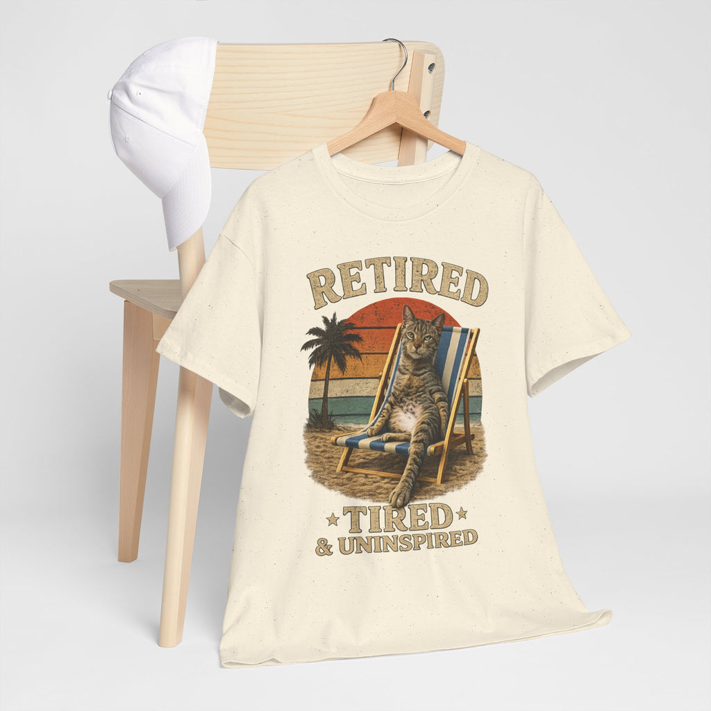 Retired, Tired & Uninspired Cat Tee — Funny Retirement Shirt