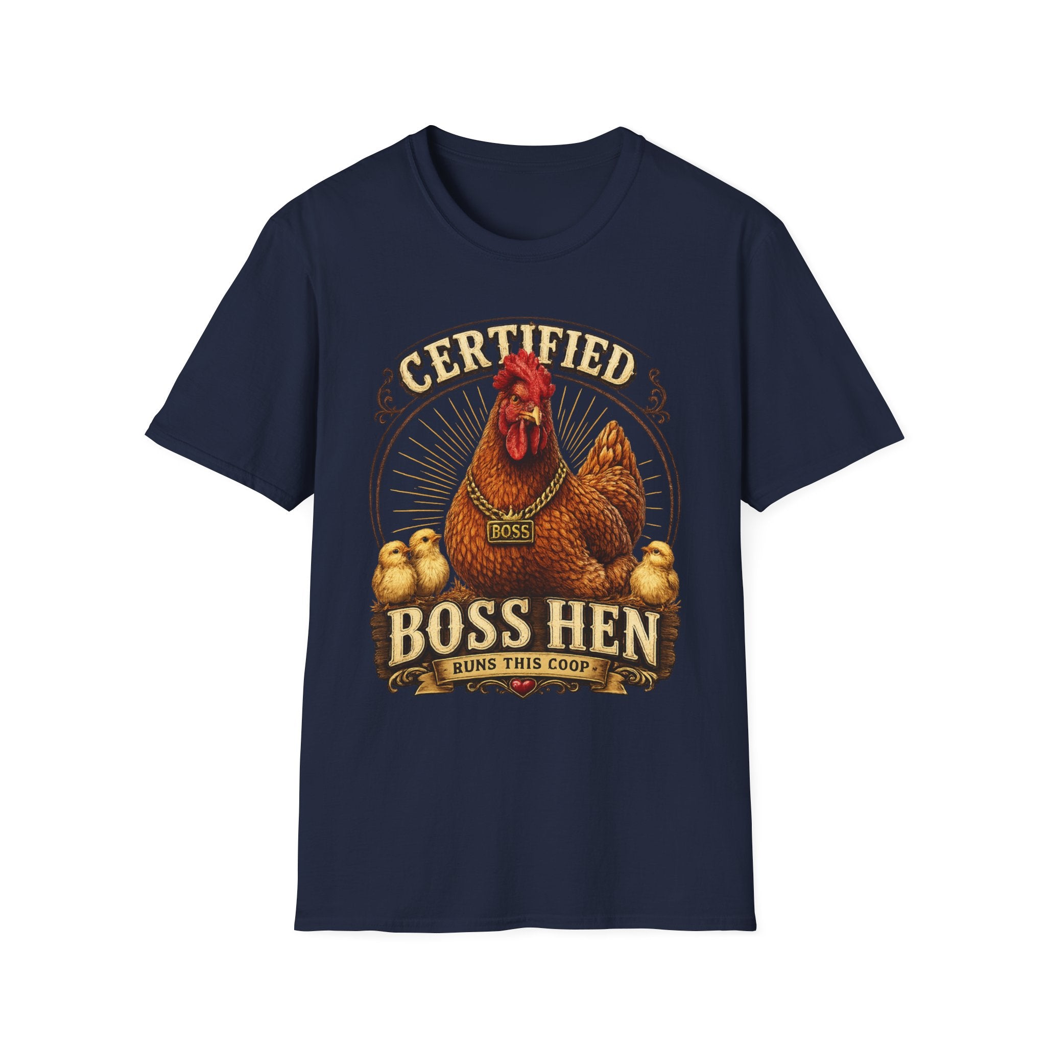 Boss Hen T-Shirt — "Certified Boss Hen Runs This Coop" Chicken Farm Tee