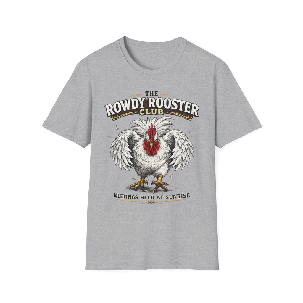 Rooster - Rowdy Rooster Club T-Shirt — 'Meetings Held at Sunrise' Graphic Tee