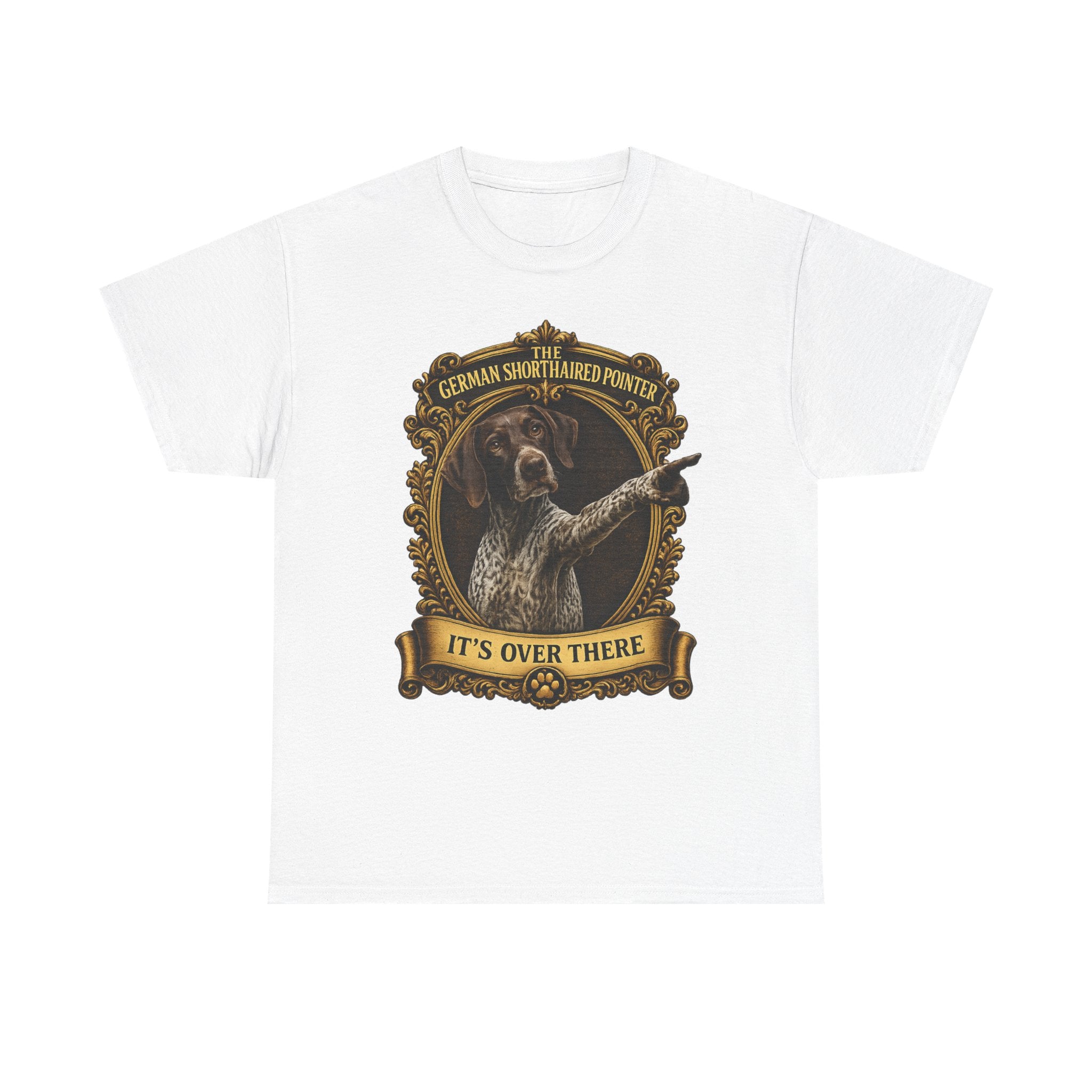 German Shorthaired Pointer 'It's Over There' T-Shirt