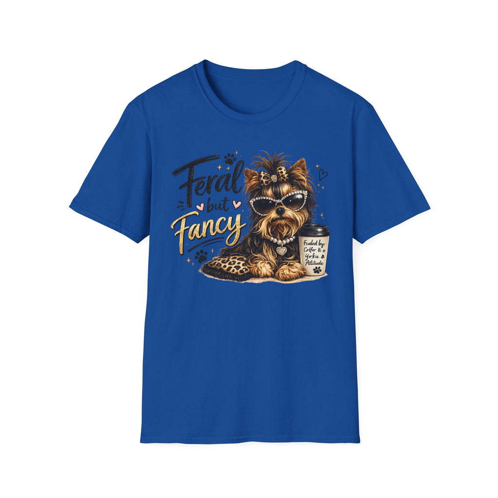Feral But Fancy Yorkie T‑Shirt