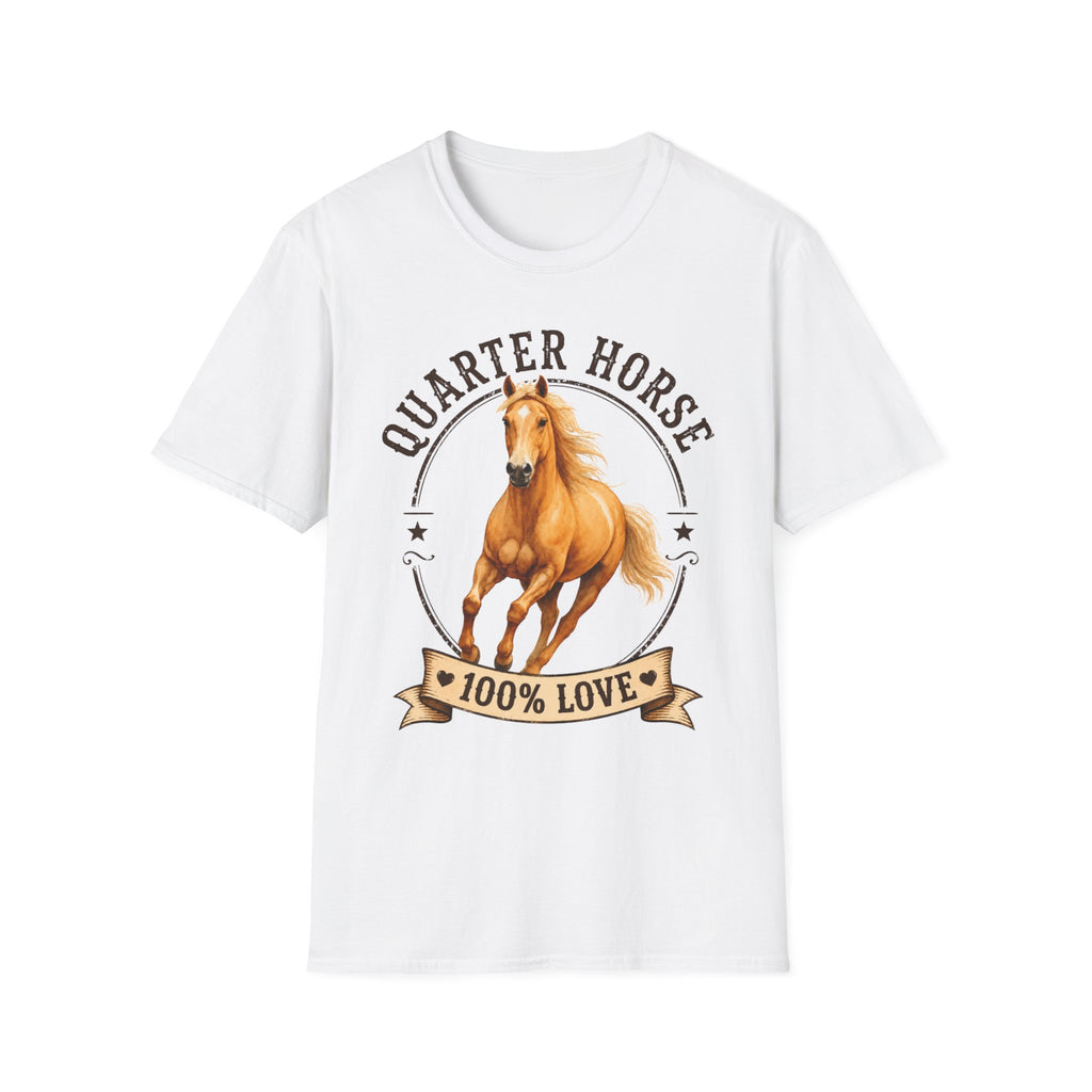 Quarter Horse T-Shirt — 'Quarter Horse 100% Love' Graphic Tee for Horse Lovers