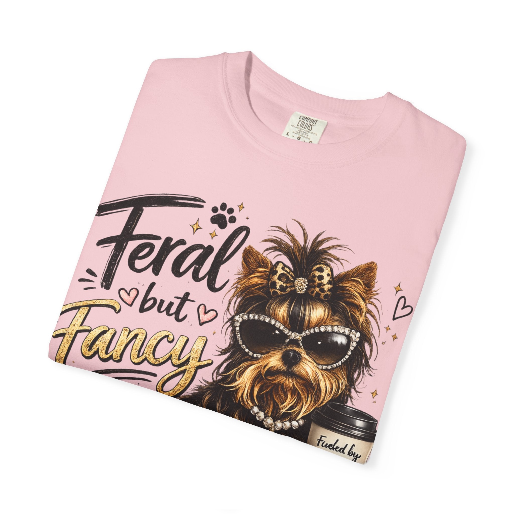 Feral but Fancy Yorkie T-Shirt – Cute Dog Graphic Tee for Pet Lovers