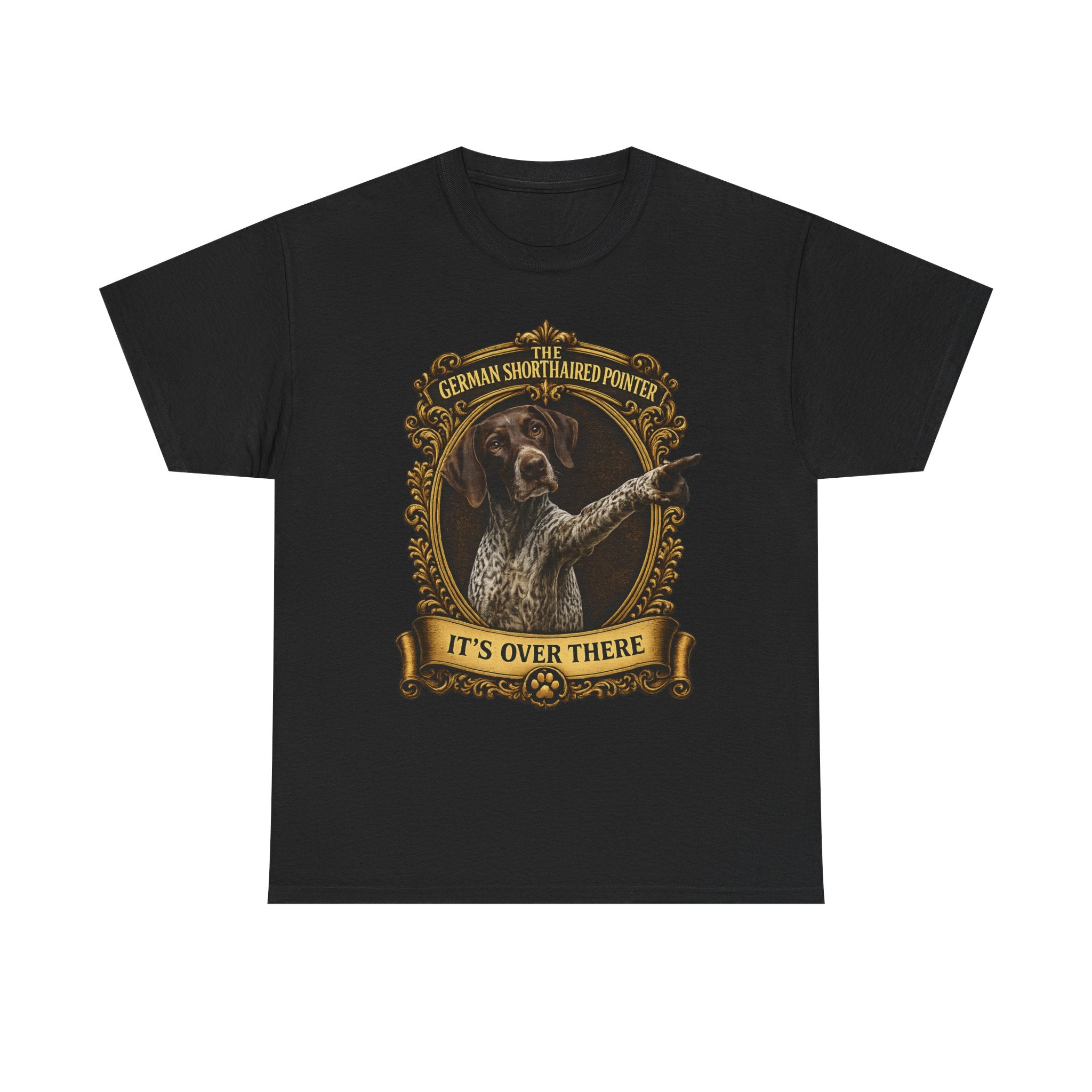 German Shorthaired Pointer 'It's Over There' T-Shirt