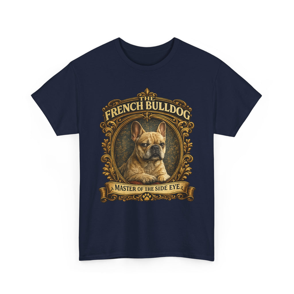 French Bulldog T-Shirt — "Master of the Side Eye" Vintage Dog Tee