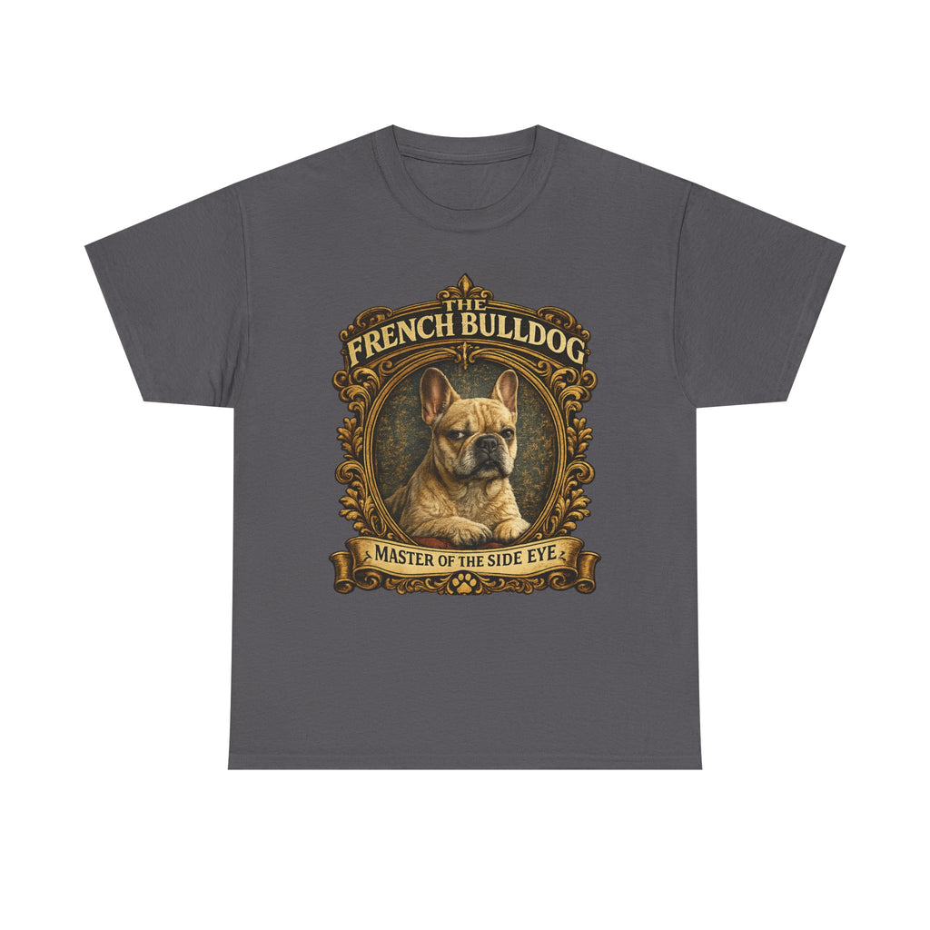 French Bulldog T-Shirt — "Master of the Side Eye" Vintage Dog Tee