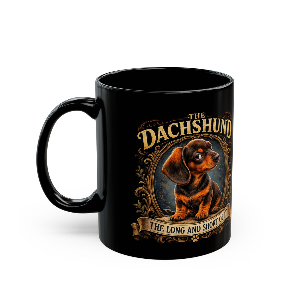 Dachshund Lover Mug – "Dachshund: ""The long and the short of it"   Black Ceramic Coffee Cup 11oz)