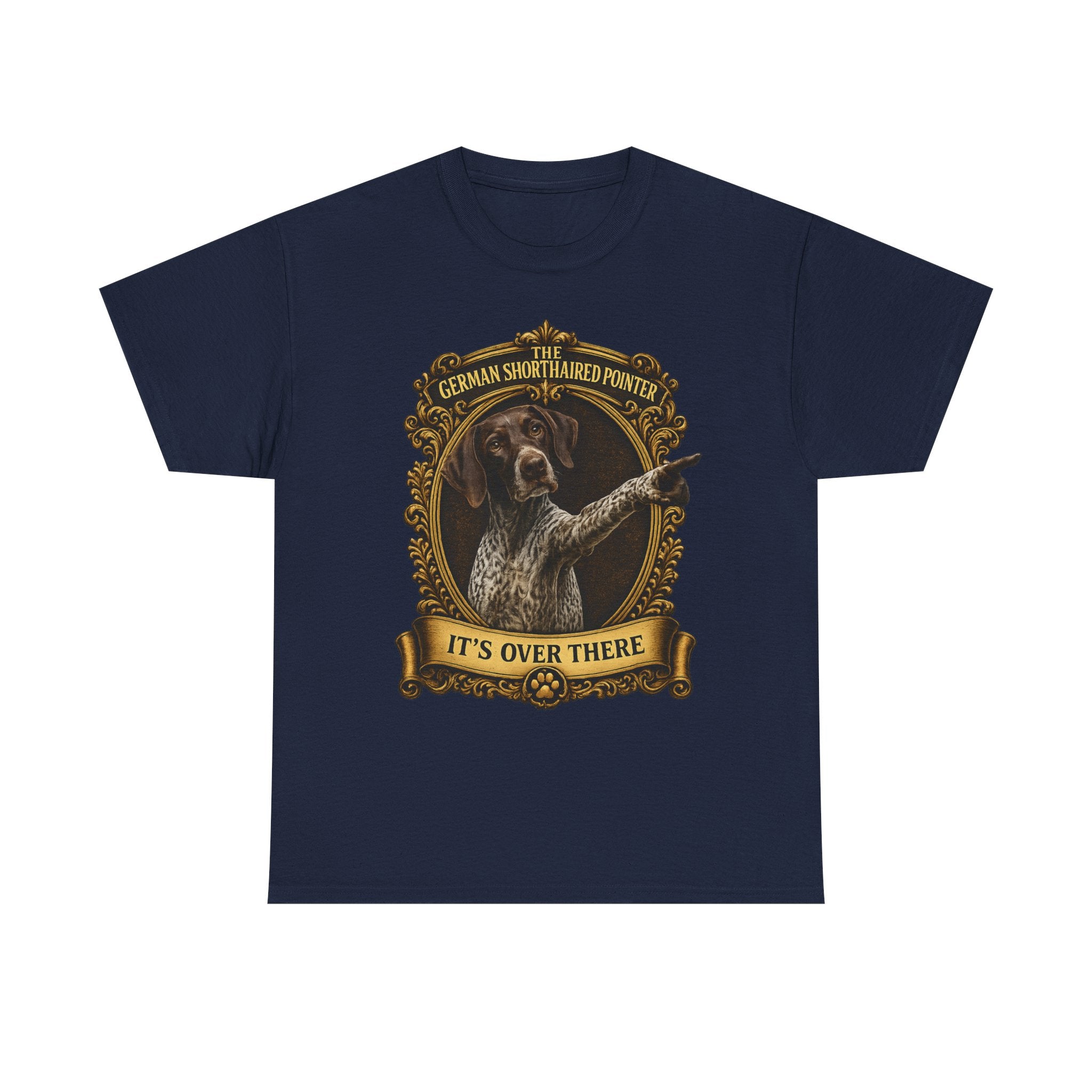 German Shorthaired Pointer 'It's Over There' T-Shirt