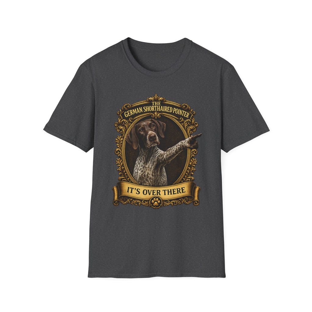 German Shorthaired Pointer T-Shirt – 'It's Over There' Dog Lover Tee