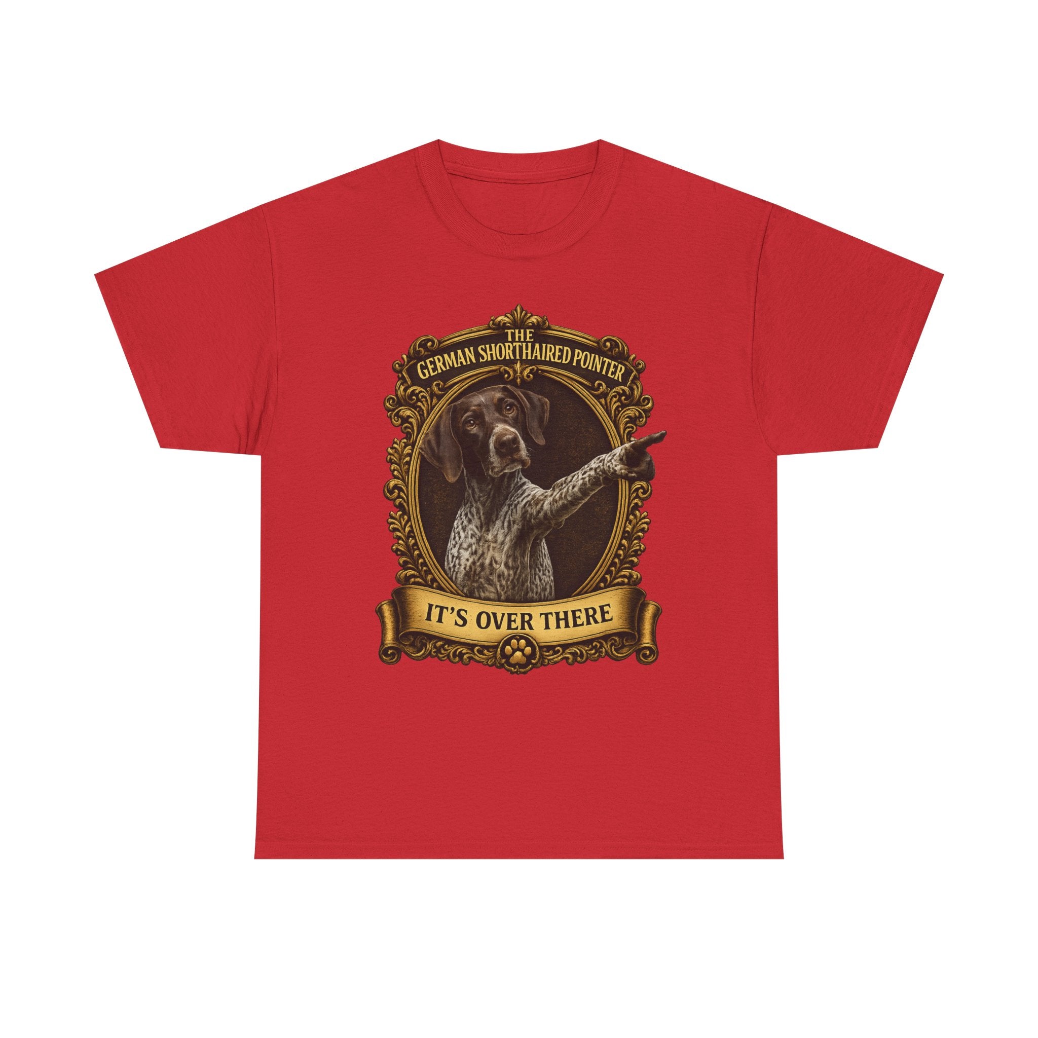 German Shorthaired Pointer 'It's Over There' T-Shirt