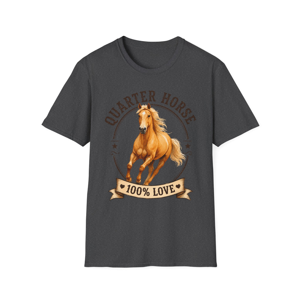 Quarter Horse T-Shirt — 'Quarter Horse 100% Love' Graphic Tee for Horse Lovers