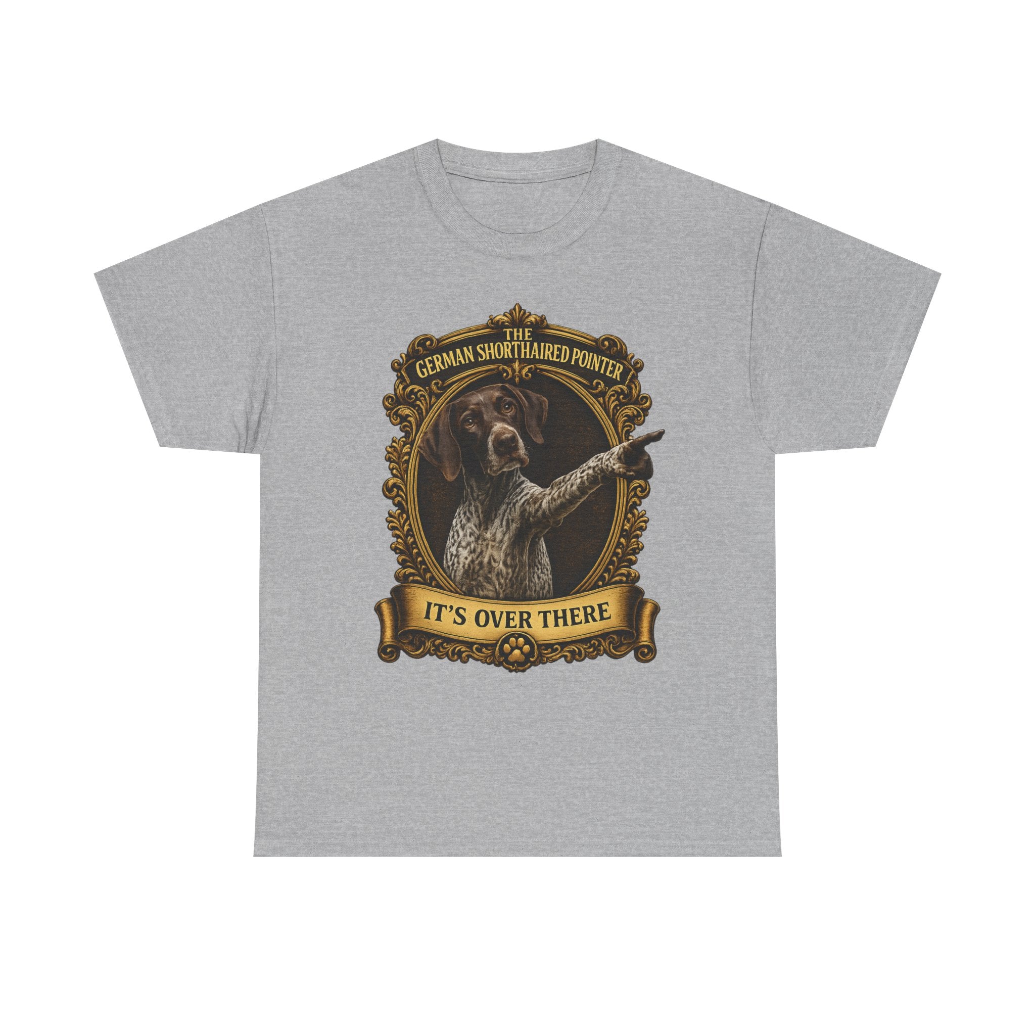 German Shorthaired Pointer 'It's Over There' T-Shirt