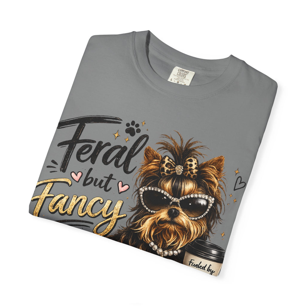Feral but Fancy Yorkie T-Shirt – Cute Dog Graphic Tee for Pet Lovers