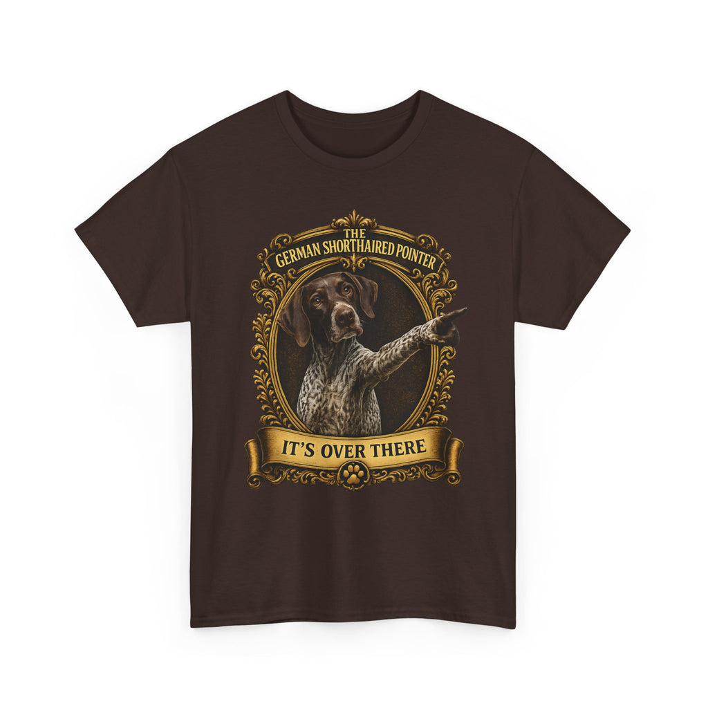 German Shorthaired Pointer 'It's Over There' T-Shirt